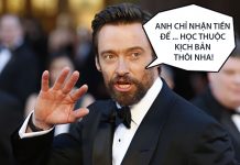 Diễn viên Hollywood nhận tiền để nhớ kịch bản, còn diễn xuất là miễn phí