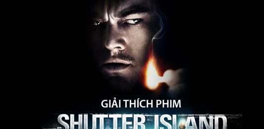 Review và giải thích phim Đảo Kinh Hoàng Shutter island